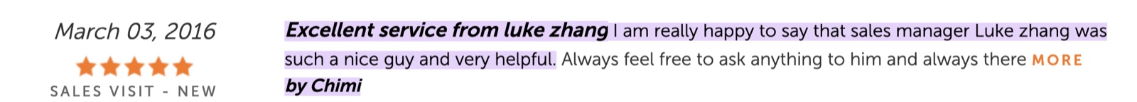Five star review from Chimi dated March 3, 2016: Excellent service from Luke Zhang, describing him as very friendly and always happy to answer questions.